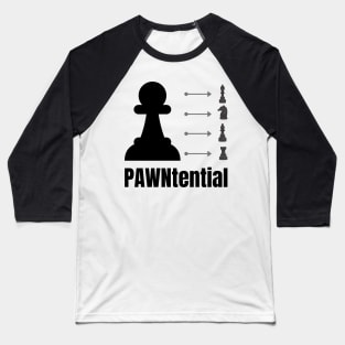 Chess potential pun PAWNtential Baseball T-Shirt